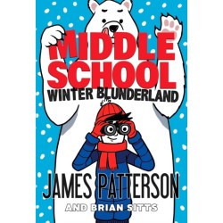 Middle School: Winter Blunderland: (Middle School 15)