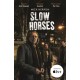 Slow Horses: The bestselling thrillers that inspired the hit Apple TV+ show Slow Horses (Slough House Thriller 1)