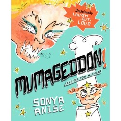 MUMAGEDDON! And the Food Magician: And the Food Magician