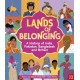 Lands of Belonging: A History of India, Pakistan, Bangladesh and Britain