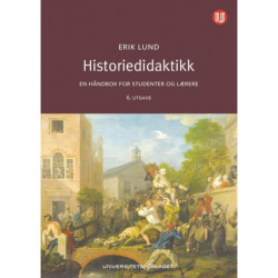 Historiedidaktikk : en håndbok for studenter og lærere