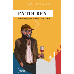På Touren: Beretninger fra Touren 1955 - 1978