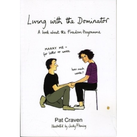 Living with the Dominator: A Book About the Freedom Programme
