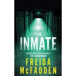 The Inmate: From the Sunday Times Bestselling Author of The Housemaid