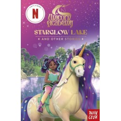 Unicorn Academy: Starglow Lake and other stories: An illustrated first chapter book for fans of the hit Netflix show (2)
