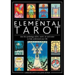 The Elemental Tarot: Use the symbology of fire, earth, air and water to help understand your life