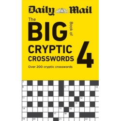 Daily Mail Big Book of Cryptic Crosswords Volume 4: Over 200 cryptic crosswords