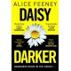 Daisy Darker: A Gripping Psychological Thriller With a Killer Ending You'll Never Forget