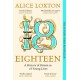 Eighteen: A History of Britain in 18 Young Lives