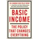 Basic Income: The Policy That Changes Everything