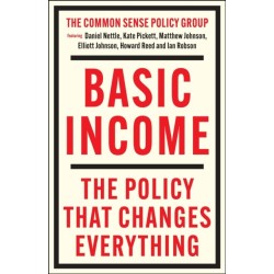 Basic Income: The Policy That Changes Everything