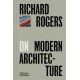 Richard Rogers on Modern Architecture