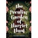 The Peculiar Garden of Harriet Hunt: A Cosy Historical Fantasy with a Touch of Magical Realism