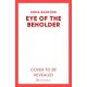 The Eye of the Beholder: 'A haunting tale of intrigue' Emily Freud