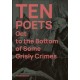 Ten Poets Get to the Bottom of Some Grisly Crimes