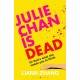 Julie Chan is Dead: 'diabolically fun' Monika Kim