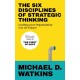 The Six Disciplines of Strategic Thinking: Leading Your Organization Into the Future