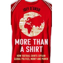 More Than A Shirt: Longlisted for the 2025 William Hill Sports Book of the Year Award