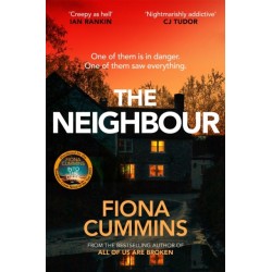 The Neighbour: An Addictive and Compelling Thriller from the Author of Into the Dark