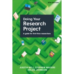 Doing Your Research Project: A Guide for First-time Researchers 8e