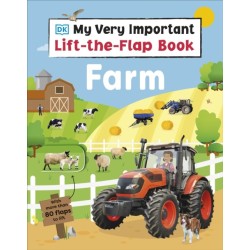 My Very Important Lift-the-Flap Book Farm: With More Than 80 Flaps to Lift