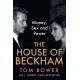 The House of Beckham: Money, Sex and Power