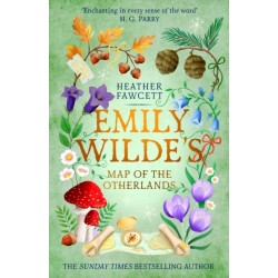 Emily Wilde's Map of the Otherlands: the charming light academia Sunday Times bestseller