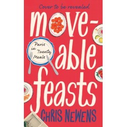 Moveable Feasts: AN FT BEST FOOD & DRINK BOOK OF 2025