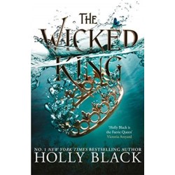 The Wicked King (The Folk of the Air -2)