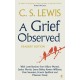 A A Grief Observed (Readers' Edition): With contributions from Hilary Mantel, Jessica Martin, Jenna Bailey, Rowan Williams, Kate Saunders, Francis Spufford and Maureen Freely