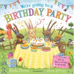 We're Going to a Birthday Party: A Lift-the-Flap Adventure
