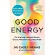 Good Energy: The Surprising Connection Between Glucose, Metabolism and Limitless Health