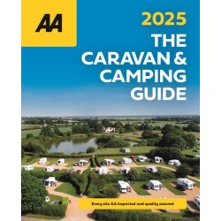The AA Caravan and Camping Guide 2025