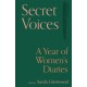 Secret Voices: A Year of Women’s Diaries