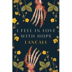 I Fell in Love with Hope