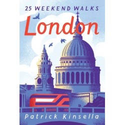 London: 30 Weekend Walks