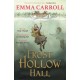 Frost Hollow Hall: 'The Queen of historical fiction.' Guardian