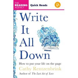 Write It All Down: How to Put Your Life on the Page (Quick Reads 2025)