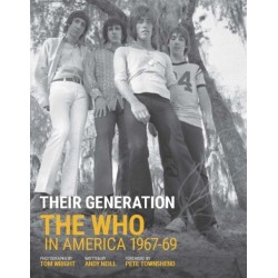 The Their Generation: The Who In America 1967-69