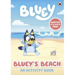 Bluey: Bluey's Beach: An Activity Book