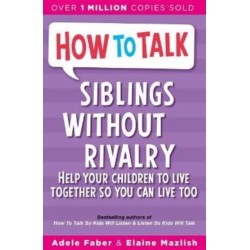 How To Talk: Siblings Without Rivalry
