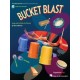 Bucket Blast: Songs and Activities for Schools