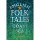 English Folk Tales of Coast and Sea