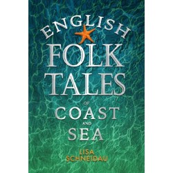 English Folk Tales of Coast and Sea