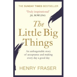 The Little Big Things: The Inspirational Memoir of the Year