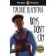 Penguin Readers Level 5: Boys Don't Cry (ELT Graded Reader): Abridged Edition