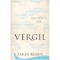 Vergil: The Poet's Life