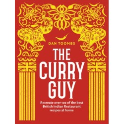 The Curry Guy: Recreate Over 100 of the Best British Indian Restaurant Recipes at Home