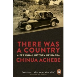 There Was a Country: A Personal History of Biafra