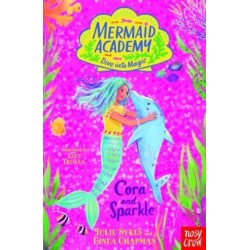 Mermaid Academy: Cora and Sparkle